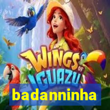 badanninha