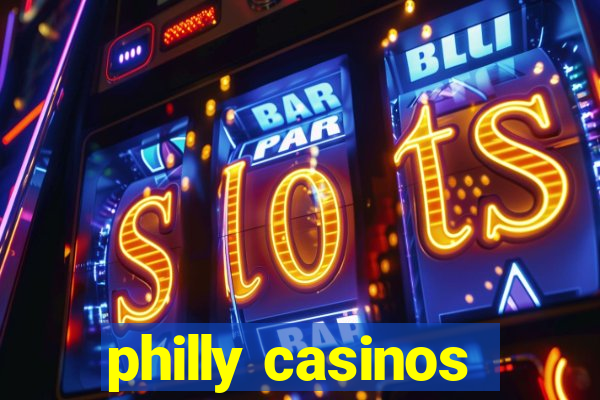 philly casinos