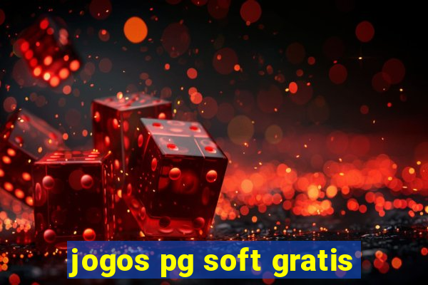 jogos pg soft gratis