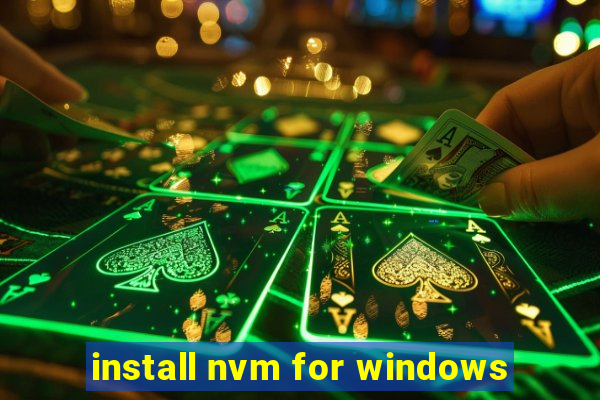 install nvm for windows