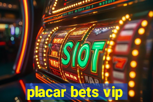 placar bets vip