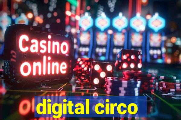 digital circo