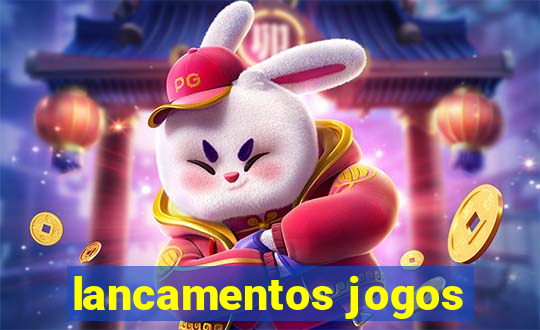 lancamentos jogos