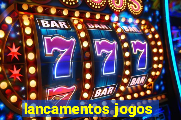 lancamentos jogos