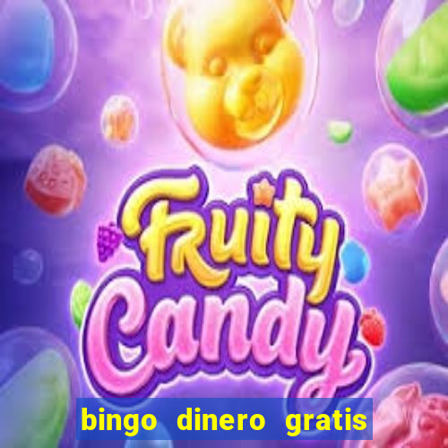 bingo dinero gratis sin deposito