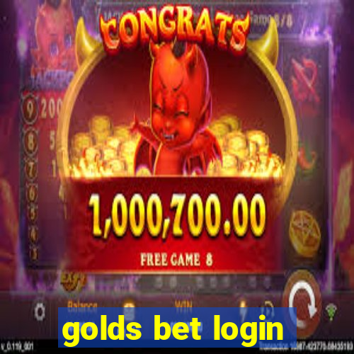 golds bet login