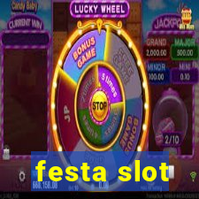 festa slot