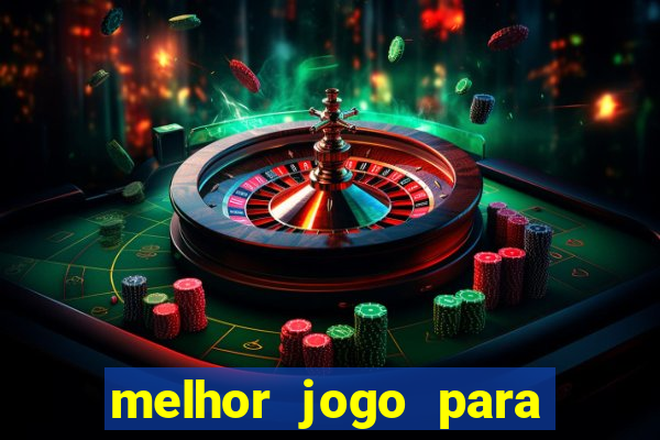 melhor jogo para ganhar dinheiro de verdade