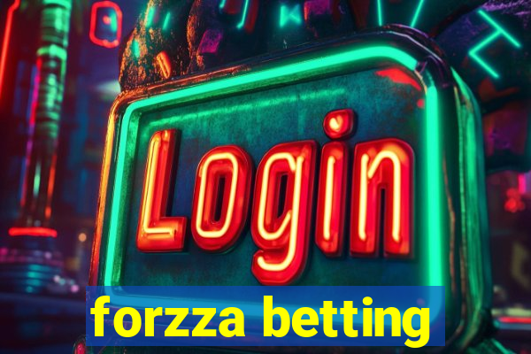 forzza betting