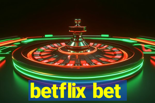 betflix bet