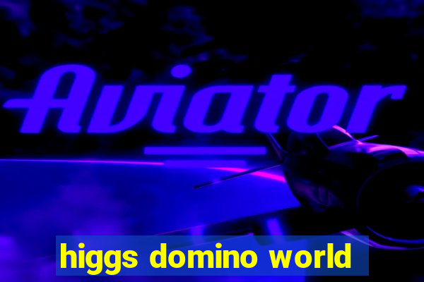 higgs domino world