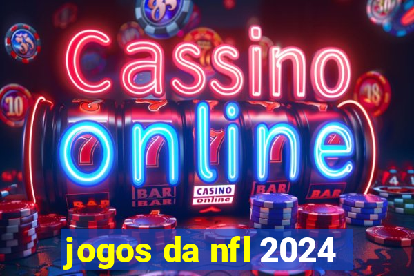 jogos da nfl 2024