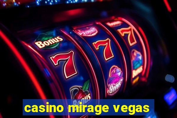 casino mirage vegas