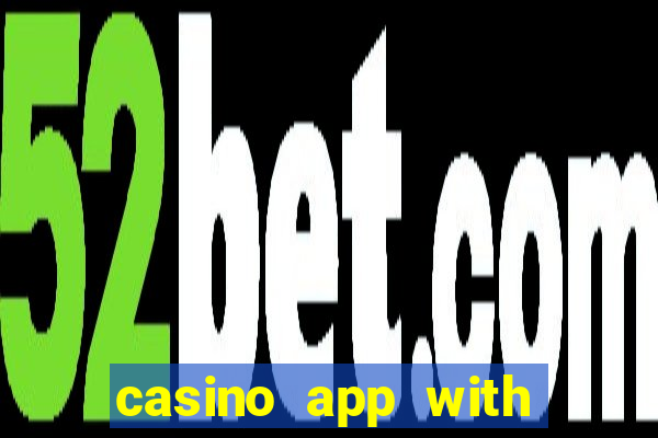 casino app with real money