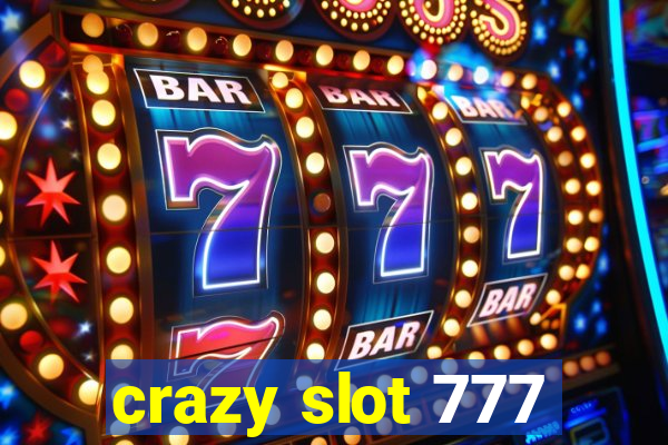 crazy slot 777