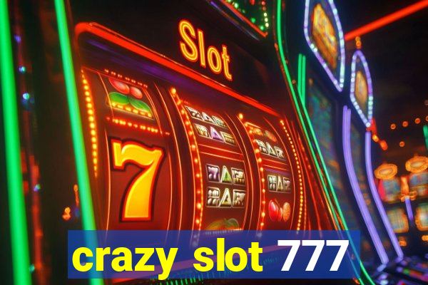 crazy slot 777