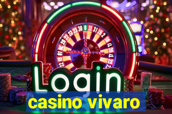 casino vivaro