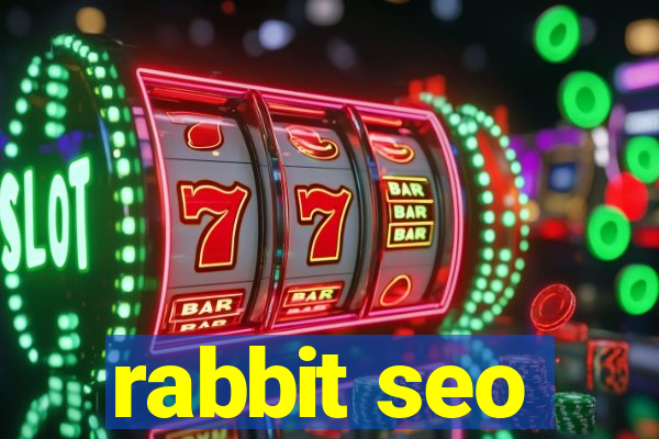 rabbit seo