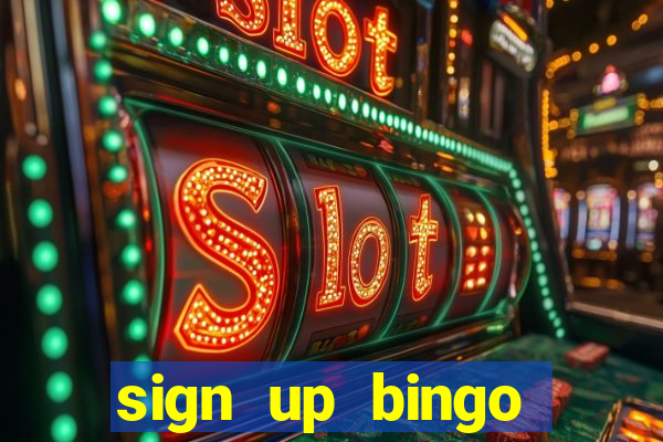 sign up bingo bonus no deposit