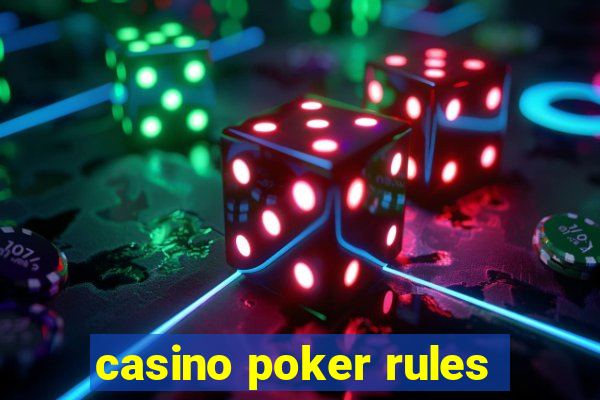 casino poker rules