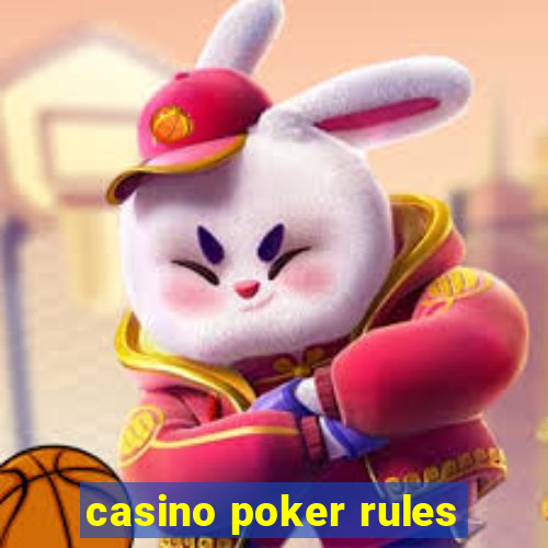 casino poker rules