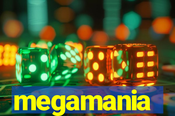 megamania