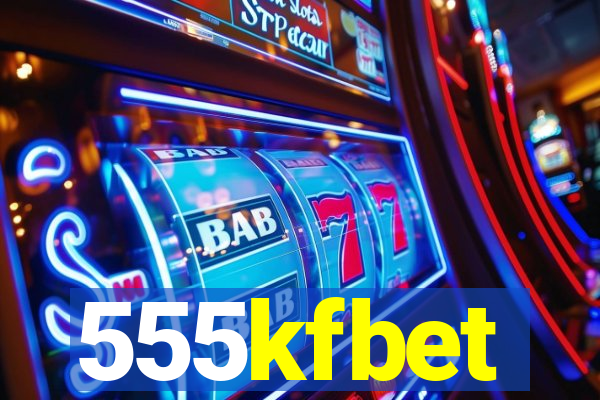 555kfbet