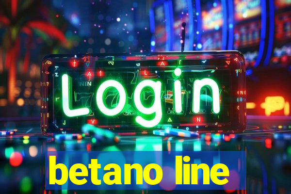 betano line