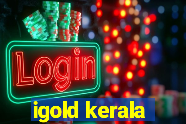 igold kerala