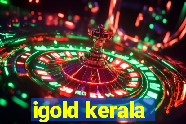 igold kerala