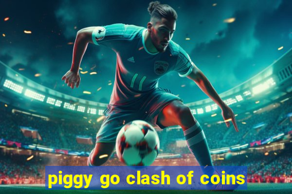 piggy go clash of coins