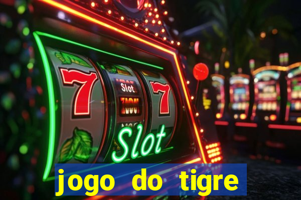 jogo do tigre super mega ganho