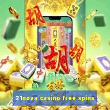 21nova casino free spins