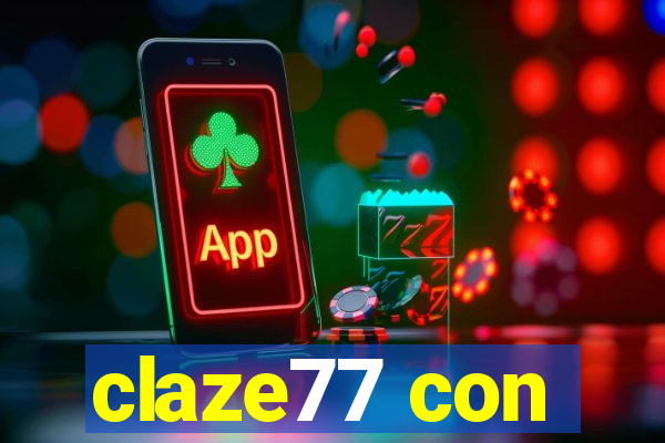 claze77 con