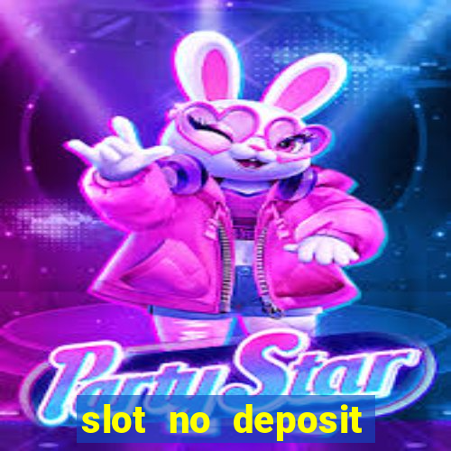 slot no deposit bonus codes