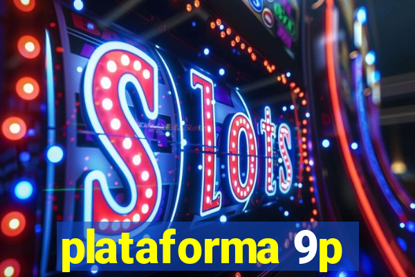 plataforma 9p