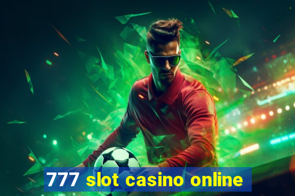 777 slot casino online