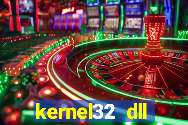 kernel32 dll windows 7 32 bit