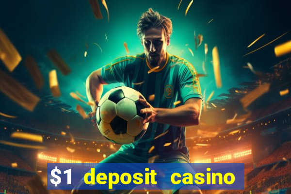 $1 deposit casino nz free spins