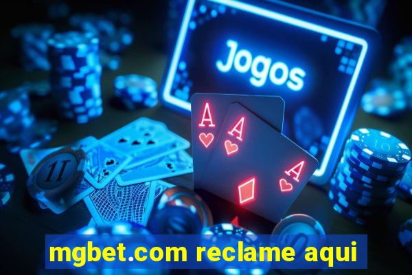 mgbet.com reclame aqui