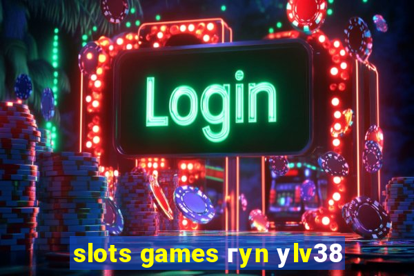 slots games гyn уlv38