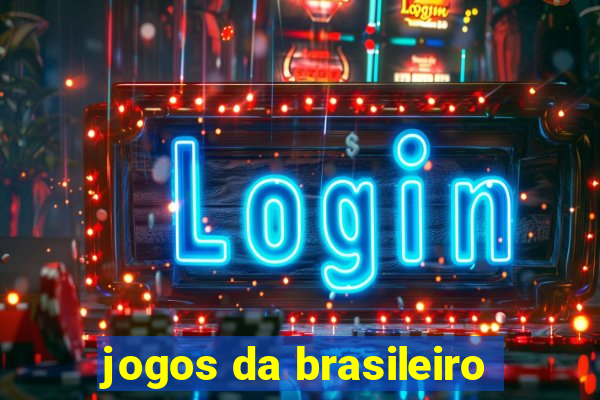 jogos da brasileiro