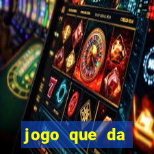 jogo que da dinheiro online