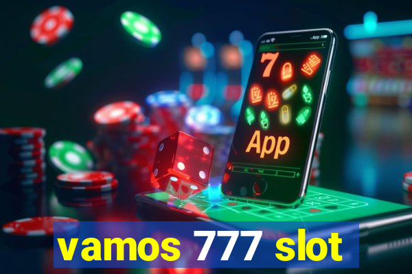 vamos 777 slot