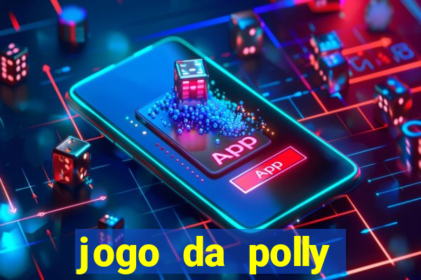 jogo da polly pocket 360