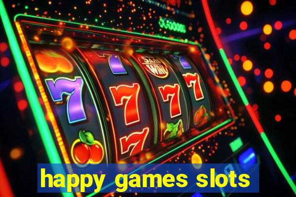 happy games slots