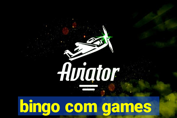 bingo com games