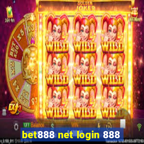 bet888 net login 888