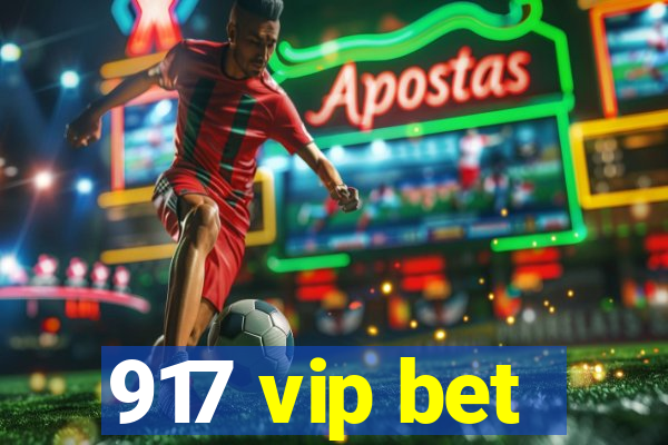 917 vip bet