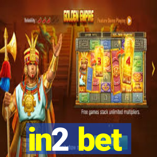 in2 bet